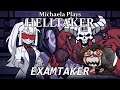 『Michaela Plays』Helltaker - Examtaker Bonus Chapter