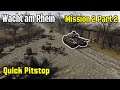 Quick Pitstop and IT"S TIME TO ROLL | Mission 2 Part 2 | Wacht am Rhein | AS2