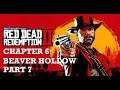 Red Dead Redemption 2: Chapter 6 Beaver Hollow- Part 7- The Kings Son