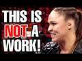 RONDA ROUSEY COMMENTS NOT A WORK! WWE News