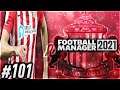 Season 7 Review | FM21 Sunderland Road To Glory Ep101 | Football Manager 2021 Story