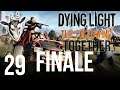 #29 ● Deine Mutter (FINALE) ● LET'S PLAY TOGETHER "Dying Light: The Following" [BLIND]