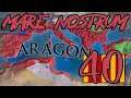 Aragon's Mare Nostrum 40