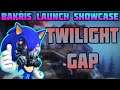 Bakris Launch Showcase - Twilight Gap