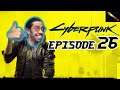 Cyberpunk 2077 Lets Play – 026 – Gettin' the Band Back Together