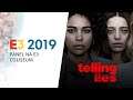 E3 2019 - TELLING LIES - Panel na E3 Coliseum