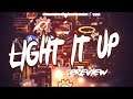 [Geometry Dash] "Light it up" | Preview 3 | (Hosted by TNC) [Read description]