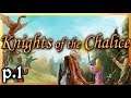 Knights of the Chalice Gameplay