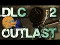 Outlast DLC Let's Play 2/6 Découpage à la Scie Circulaire (Whistleblower)