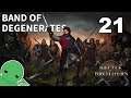 Band of Degenerates - Part 21 - Battle Brothers