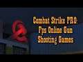 Чистый скилл ▷ Combat Strike PRO: Fps Online Gun Shooting Games