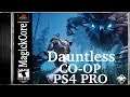 Dauntless: Co-op | Shrike [PS4 PRO] Part 1