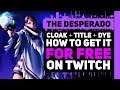 Dauntless DESPERADO Pack | How to Get it for FREE!