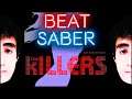 felps em: The Killers - Mr. Brightside ­ | ­ beat saber