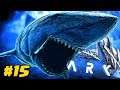 X- MEGALODON -  Domamos os tubarões - Ark Genesis - #15