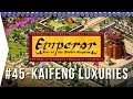 Emperor ► Mission 45 The Luxuries of Kaifeng - Rise of the Middle Kingdom - Let's Play Game