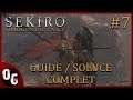 [FR] GUIDE COMPLET / SOLUCE 👊 Sekiro Shadows Die Twice : Partie 7