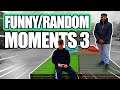 Funny/Random Moments in Gaming Ep.3
