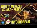 inYourdreaM - Clinkz | with Meracle | vs Jabz + Febby | Dota 2 Pro Players Gameplay | Spotnet Dota 2