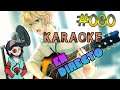 Karaoke con Usui-San EN DIRECTO Parte # 080
