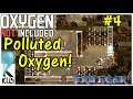 Let's Play Oxygen Not Included #4: Polluted Oxygen Trap!