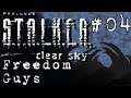Let's Play S.T.A.L.K.E.R: Clear Sky - 04 - Freedom Guys
