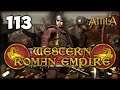 THE END OF THE EASTERN ROMAN EMPIRE! Total War: Attila - Western Roman Empire Campaign #113
