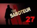 The Saboteur - 27 - Never Let Kirrok Drive My Car