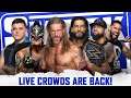 WWE SmackDown Live Stream Reactions - LIVE CROWDS ARE BACK!