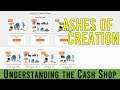 Ashes of Creation - Understanding the Cash Shop
