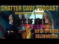 Birds Of Prey (2020) Breakdown & Review |Chatter Cave Podcast #50 w/Geeky Bear