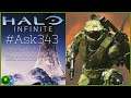 Halo Infinite #Ask343 Episode 1