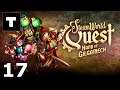SteamWorld Quest: Hand of Gilgamech - Chapter 17: On the Threshold of Fate [Legend]