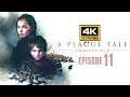 A Plague Tale Innocence 4K Episode 11