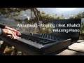 Alina Baraz - Floating (feat. Khalid) - Relaxing Piano
