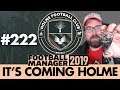 HOLME FC FM19 | Part 222 | NEW SEASON | Football Manager 2019