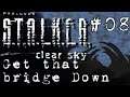 Let's Play S.T.A.L.K.E.R: Clear Sky - 08 - Get that bridge Down