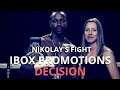 NIKOLAY'S FIGHT FOR THE BRITISH TITLE LIGHT HEAVYWEIGHT CHAMPIONSHIP DECISION