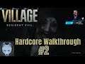 Resident Evil Village Walkthrough ☠ Hardcore ☠ (#2)