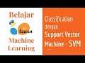 SKLearn 14 | Support Vector Machine Classification | SVM | Belajar Machine Learning Dasar