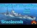"Smolensk" Das 244k Kohle Schiff in World of Warships - Gameplay Deutsch/German