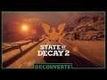State of Decay 2 - Découverte