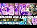 Beyond Dragon Ball Super: Hakishin Vegeta Vs Granolah! Elec And Gas Interrupt Vegeta With A Surprise