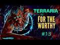 EASY! #13 Final - Terraria Co-op | For the Worthy | Dificuldade Mestre | Mago