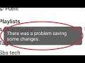 Fix YouTube Yt Studio There was a Problem Saving Some Change Problem Solve in Android