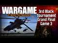 Grand Final! Greyhound vs General Boulanger Game 3 | 3rd Black Tournament Cast - Wargame: Red Dragon