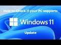 How to Check if your PC/Laptop supports Windows 11 Update