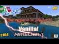 Minecraft - #11 Server vanilla  - Alla conquista della Magione
