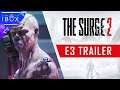 The Surge 2 - E3 2019 Trailer | PS4 | new playstation e3 trailer 2019