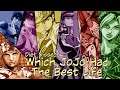 Diet Dissect: Which JoJo Had the Best Life?